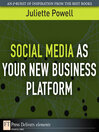 Social Media as Your New Business Platform